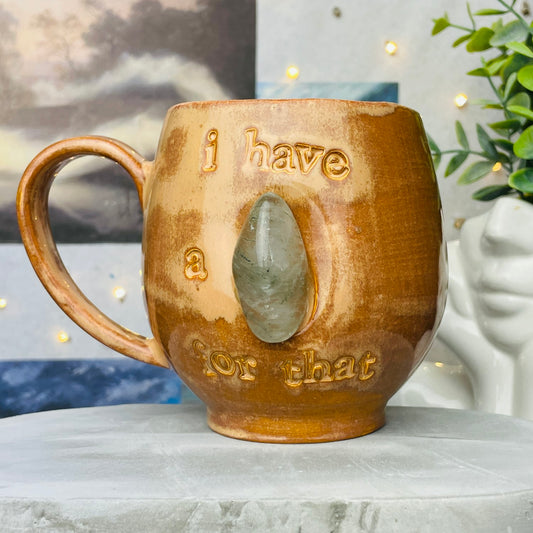Mug - I have a Crystal for that #04